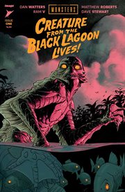 Universal Monsters: The Creature From the Black Lagoon Lives! cover image