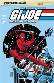 G.I. Joe: A Real American Hero: Jinx: Silent Missions Edition cover image
