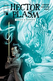 Hector Plasm Hunt the Bigfoot cover image