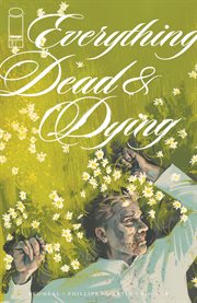 Everything Dead & Dying. Issue 2 cover image