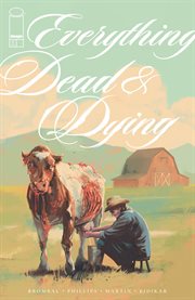 Everything Dead & Dying. Issue 1 cover image