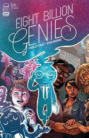 Eight billion genies. Issue 6 cover image