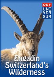 Engadin. Switzerland's Wilderness cover image