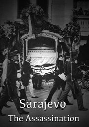 Sarajevo - the assasination cover image