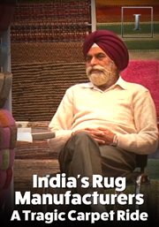 India's rug manufacturers. A Tragic Carpet Ride cover image