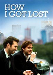 How I Got Lost How I Got Lost