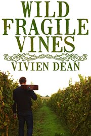 Wild fragile vines cover image
