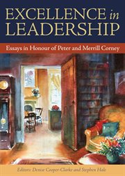 Excellence in leadership : essays in honour of Peter and Merrill Corney cover image