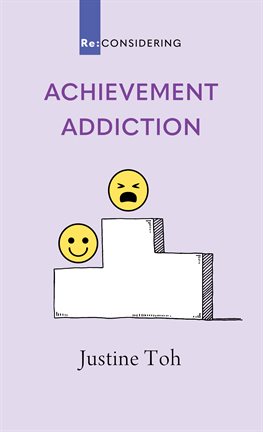 Cover image for Achievement Addiction