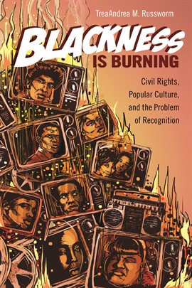 Cover image for Blackness Is Burning