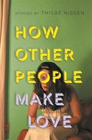 How other people make love : stories cover image