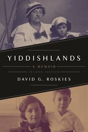 Yiddishlands : A Memoir cover image
