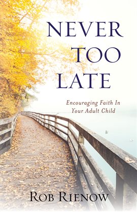 Cover image for Never Too Late