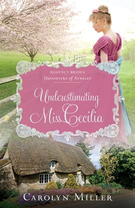 Cover image for Underestimating Miss Cecilia
