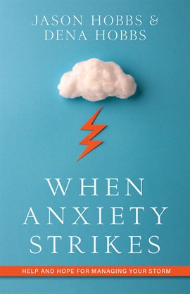 Cover image for When Anxiety Strikes