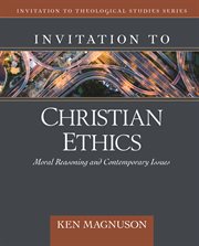 Invitation to christian ethics cover image