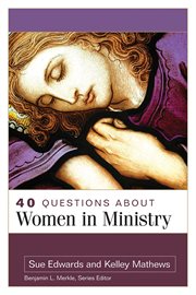 40 questions about women in ministry cover image