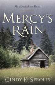 Mercy's rain: an Appalachian novel cover image
