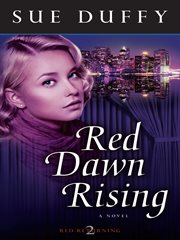 Red dawn rising: a novel cover image