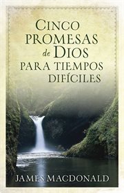 Cinco promesas de dios para tiempos difíciles cover image