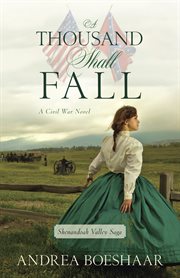 A thousand shall fall: a civil war novel cover image