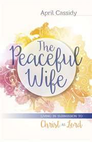 The peaceful wife cover image