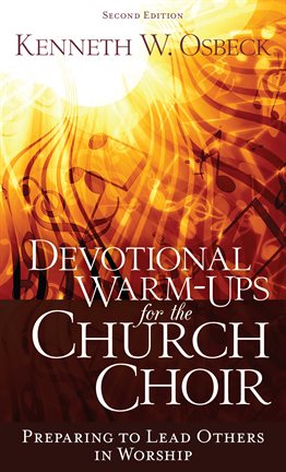 Cover image for Devotional Warm-Ups For The Church Choir