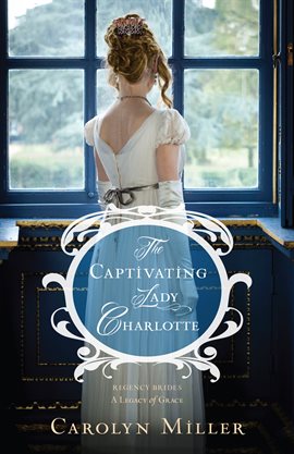 Cover image for The Captivating Lady Charlotte