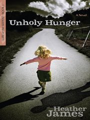 Unholy hunger: a novel cover image