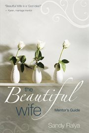 The beautiful wife mentor's guide cover image