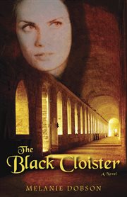 The black cloister: a novel cover image