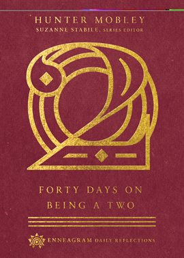 Cover image for Forty Days on Being a Two