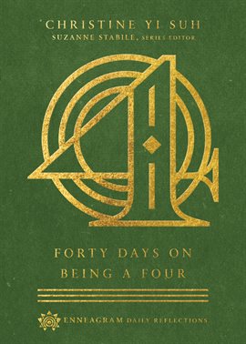Cover image for Forty Days on Being a Four