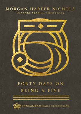 Cover image for Forty Days on Being a Five
