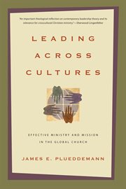 Leading Across Cultures Leading Across Cultures