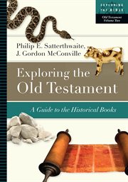 Exploring the Old Testament Exploring the Old Testament