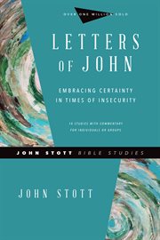 Letters of john. Embracing Certainty in Times of Insecurity cover image