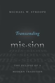 Transcending Mission Transcending Mission