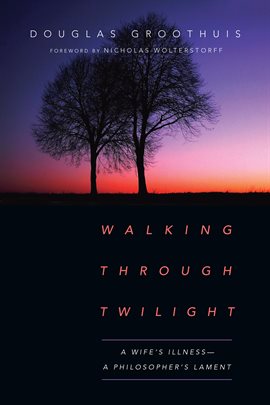 Cover image for Walking Through Twilight