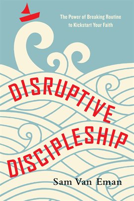 Cover image for Disruptive Discipleship