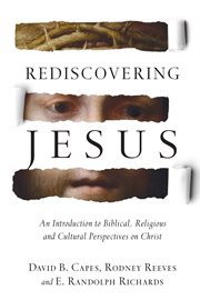 Rediscovering Jesus Rediscovering Jesus