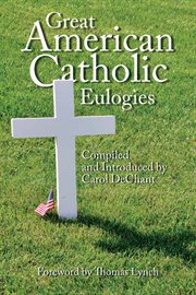 Great american catholic eulogies cover image
