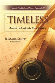 Timeless, volume 2. Ancient Psalms for the Church Today cover image