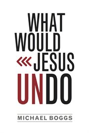 What would jesus undo cover image