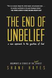 The end of unbelief cover image