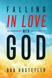 Falling in love with God cover image