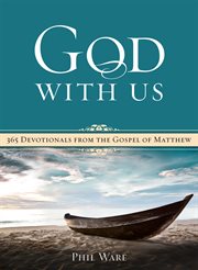 God with us : 365 devotional from the Gospel of Matthew cover image