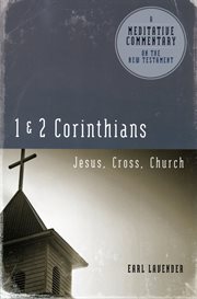 1 & 2 Corinthians Jesus, cross, church cover image
