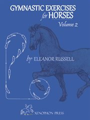 Gymnastic exercises for horses: the classical way cover image