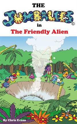 Cover image for The Jumbalees in the Friendly Alien